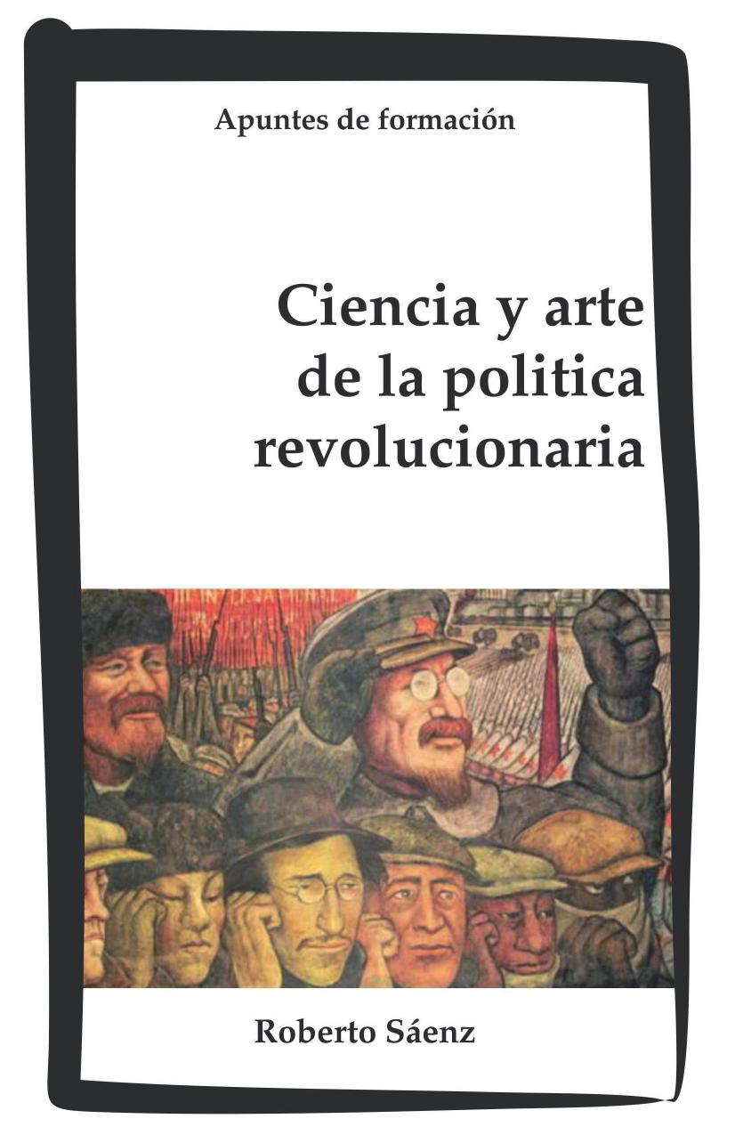 Cover of Ciencia y arte de la política revolucionaria